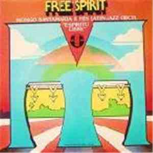 Mongo Santamaria & His Latin-Jazz Orch. - Free Spirit "Espiritu Libre" album