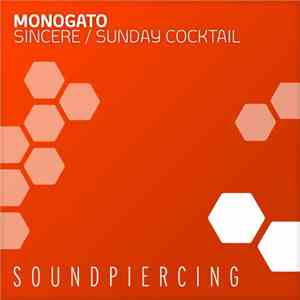 Monogato - Sincere / Sunday Cocktail album