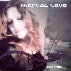 Mortal Love - Adoration album