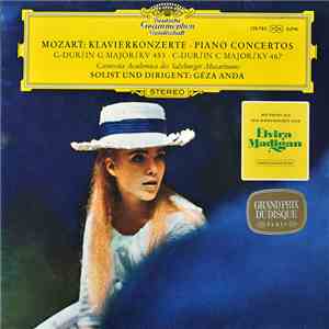 Mozart - Camerata Academica Des Salzburger Mozarteums, Géza Anda - Klavierkonzerte · Piano Concertos - G-Dur / In G Major / KV 453 · C-Dur / In C Major / KV 467 album