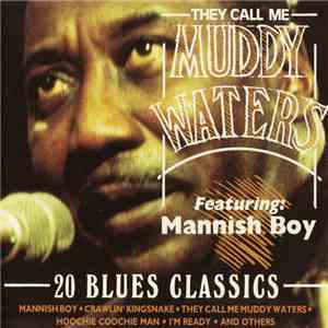 Muddy Waters - They Call Me Muddy Waters - 20 Blues Classics album