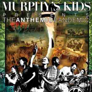 Murphy's Kids - The Anthemic Pandemic album