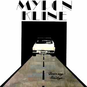 Myron Kline - Don't Say Goodbye album