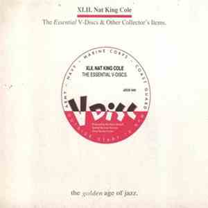 Nat King Cole - The Essential V-Discs & Other Colector's Items album