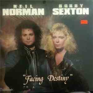 Neil Norman, Bobby Sexton - Facing Destiny album