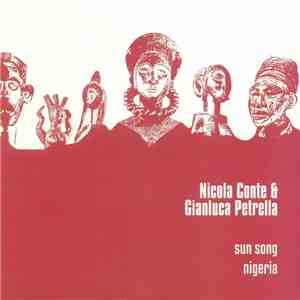 Nicola Conte & Gianluca Petrella - Sun Song / Nigeria album