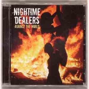Nightime Dealers - Against The World album
