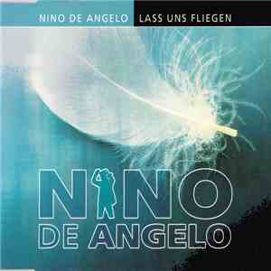 Nino de Angelo - Lass Uns Fliegen album