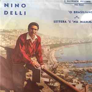 Nino Delli - 'O Brasiliano / Lettera 'E 'Na Mamma album