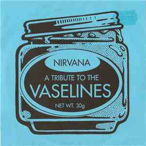Nirvana - A Tribute To The Vaselines album