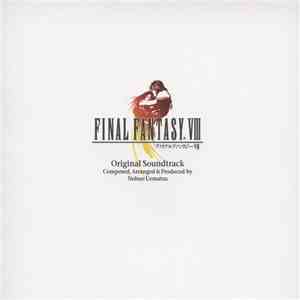 Nobuo Uematsu - Final Fantasy VIII: Original Soundtrack album