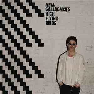 Noel Gallagher's High Flying Birds - Chasing Yesterday album