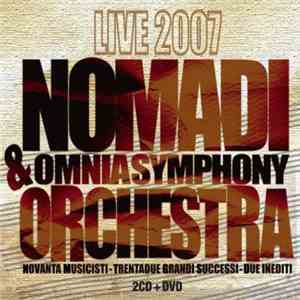 Nomadi - Nomadi & Omnia Symphony Orchestra Live 2007 album