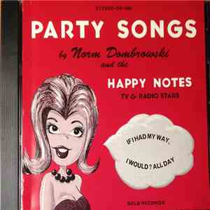 Norm Dombrowski And The Happy Notes - Party Songs album