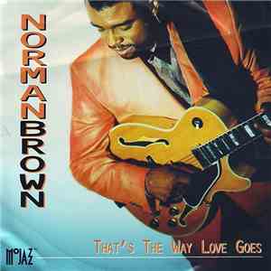 Norman Brown - That's The Way Love Goes album