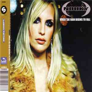 Nouky - When The Rain Begins To Fall album
