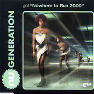 Nu Generation - Got "Nowhere To Run 2000" album