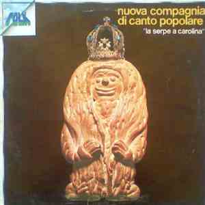 Nuova Compagnia Di Canto Popolare - La Serpe A Carolina album