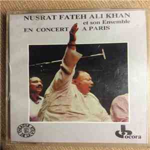 Nusrat Fateh Ali Khan - et son Ensemble En Concert À Paris (Volume 1&2) album