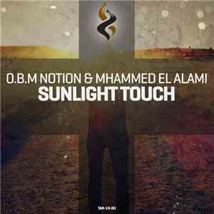 O.B.M Notion & Mhammed El Alami - Sunlight Touch album