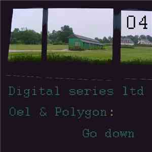 Oel & Polygon - Go Down album