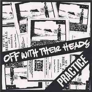 Off With Their Heads / Practice - Off With Their Heads / Practice album