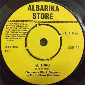 Orchestre Black Dragons de Porto-Novo Dahomey - Se Djro album