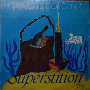 Orchestre Tropicana - Superstition album