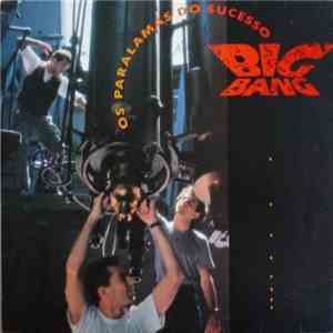 Os Paralamas Do Sucesso - Big Bang album