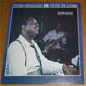 Otis Spann - Otis Spann Is The Blues album