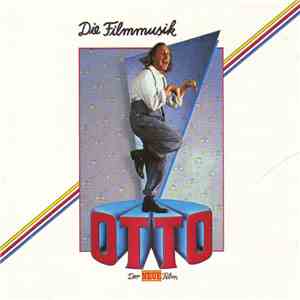 Otto - Otto - Die Filmmusik - Der Neue Film album