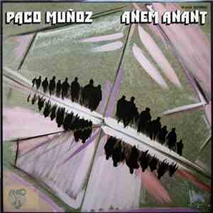 Paco Muñoz  - Anem Anant album