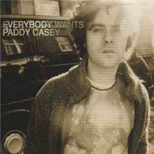 Paddy Casey - Everybody Wants album