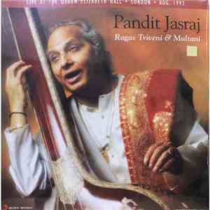 Pandit Jasraj - Live At The Queen Elizabeth Hall - London - Aug.1993 - Ragas Triveni & Multani album