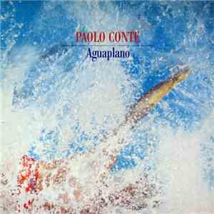 Paolo Conte - Aguaplano album
