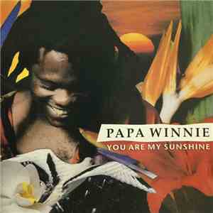 Papa Winnie - You Are My Sunshine album