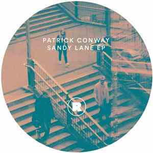 Patrick Conway  - Sandy Lane EP album