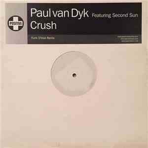 Paul van Dyk Featuring Second Sun - Crush (Funk D'Void Remix) album