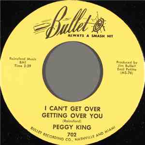 Peggy King - I Can't Get Over Getting Over You album