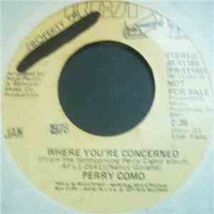 Perry Como - Where You're Concerned / Girl You Make It Happen album
