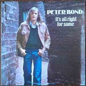 Peter Bond - It's All Right For Some album