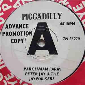 Peter Jay And The Jaywalkers - Parchman Farm / What's Easy For Two Is So Hard For One album