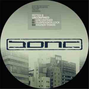 Petter B - Unconfined Ep album