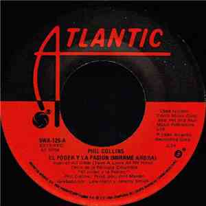 Phil Collins - Against All Odds (Take A Look At Me Now) = El Poder y La Pasion (Mirame Ahora) album