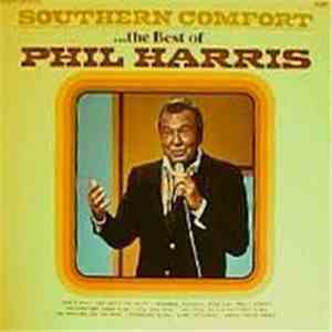 Phil Harris - Southern Comfort...The Best Of Phil Harris album