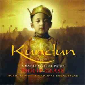 Philip Glass - Kundun (Music From The Original Soundtrack) album