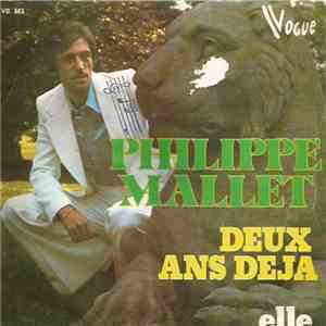 Philippe Mallet - Deux Ans Déjà album