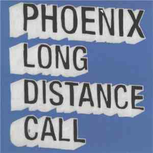 Phoenix - Long Distance Call album