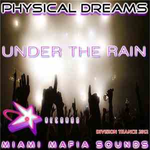 Physical Dreams - Under The Rain album