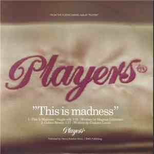 Players  - This Is Madness album